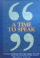 94266 A Time to Speak: Controversial Essays That Can Change Your Life